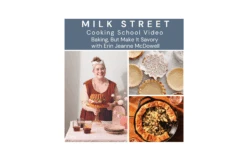 Milk Street Digital Class: Baking, But Make It Savory With Erin Jeanne McDowell