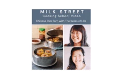 Milk Street Digital Class: Chinese Dim Sum With The Woks Of Life